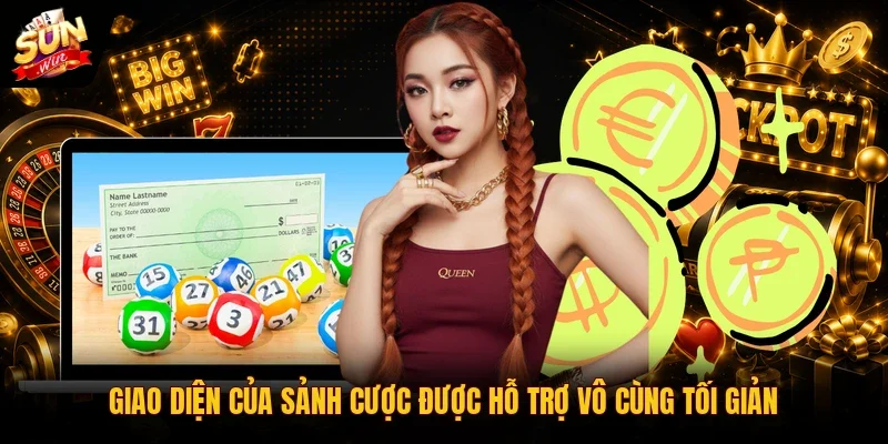 Xổ Số SUNWIN 2 Sunwin Giao diện của sảnh cược được hỗ trợ vô cùng tối giản