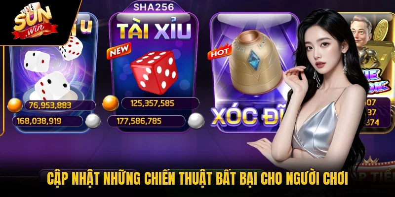 Cập nhật những chiến thuật bất bại cho người chơi