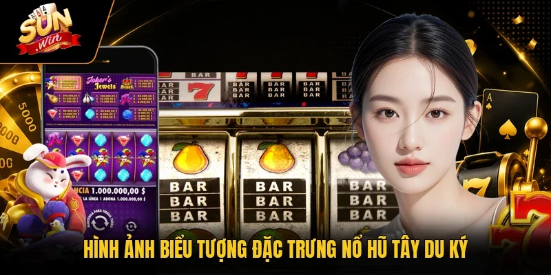 Hình ảnh biểu tượng đặc trưng nổ hũ Tây Du Ký
