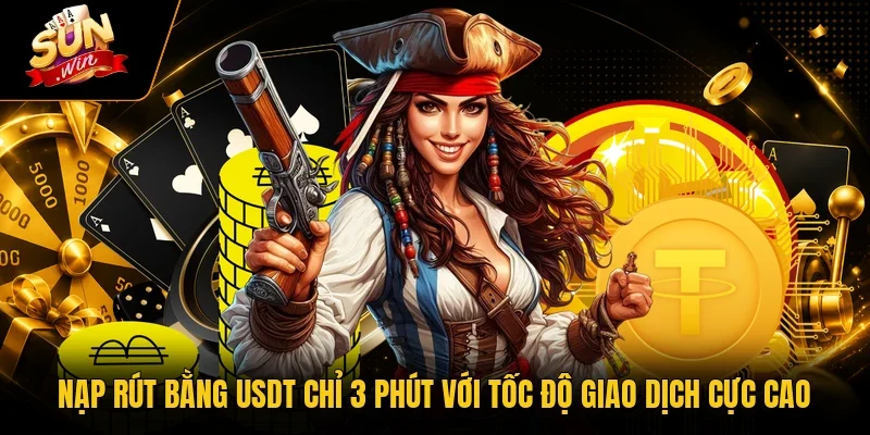 Nạp Rút Bằng USDT Chỉ 3 Phút Với Tốc Độ Giao Dịch Cực Cao