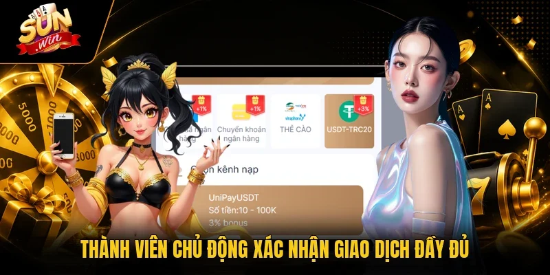 Nạp Tiền Sunwin - Hướng dẫn Thao Tác 4 Bước Siêu Tốc 3 Sunwin Thành viên chủ động xác nhận giao dịch đầy đủ